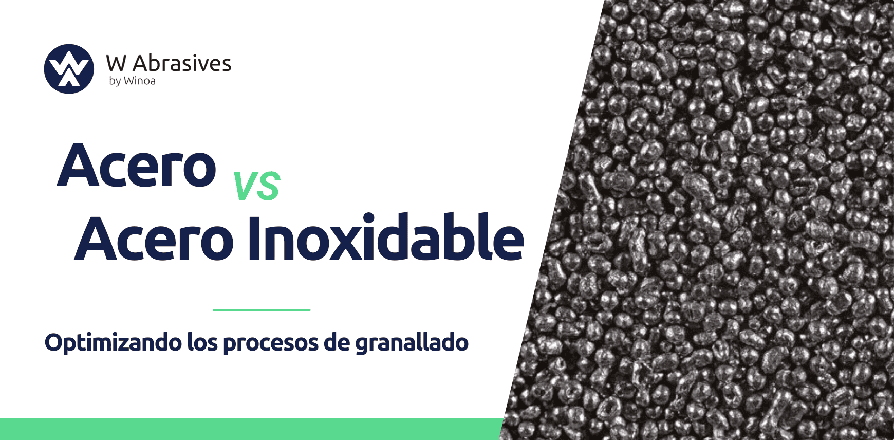 Abrasivos de Acero vs. Acero Inoxidable: Elige el Material Ideal para tu Granallado