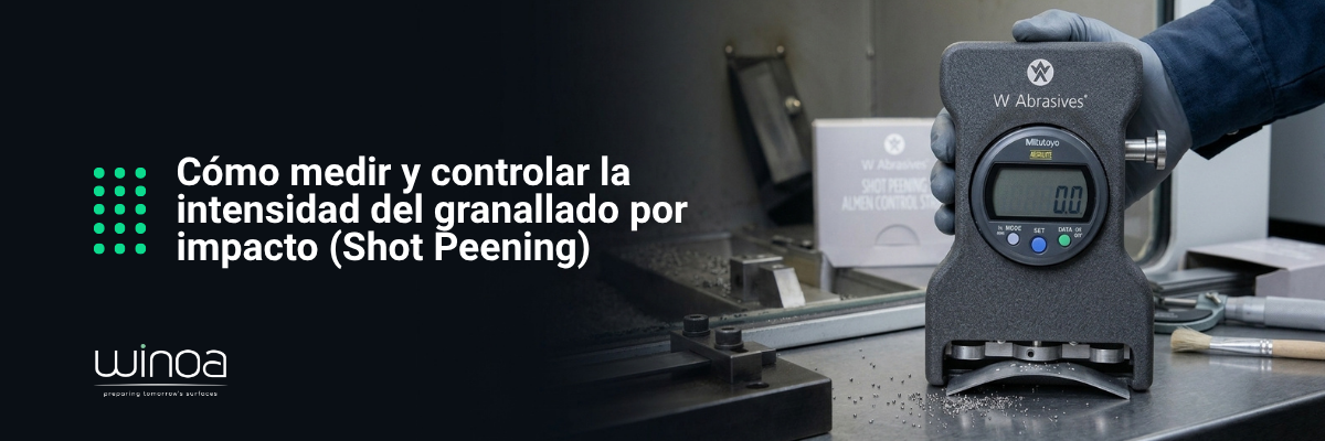 Cómo medir y controlar la intensidad del granallado por impacto (shot peening)